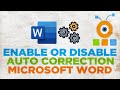 How to Disable Auto Correction in Word | How to Enable Auto Correction in Word