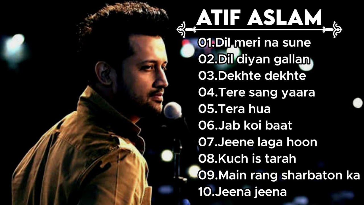 BEST OF ATIF ASLAM SONGS 2022 || ATIF ASLAM Hindi Songs Collection Bollywood Mashup Songs | YouTune