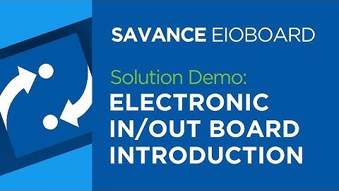 Savance EIOBoard Electronic In Out Board | Full Demo