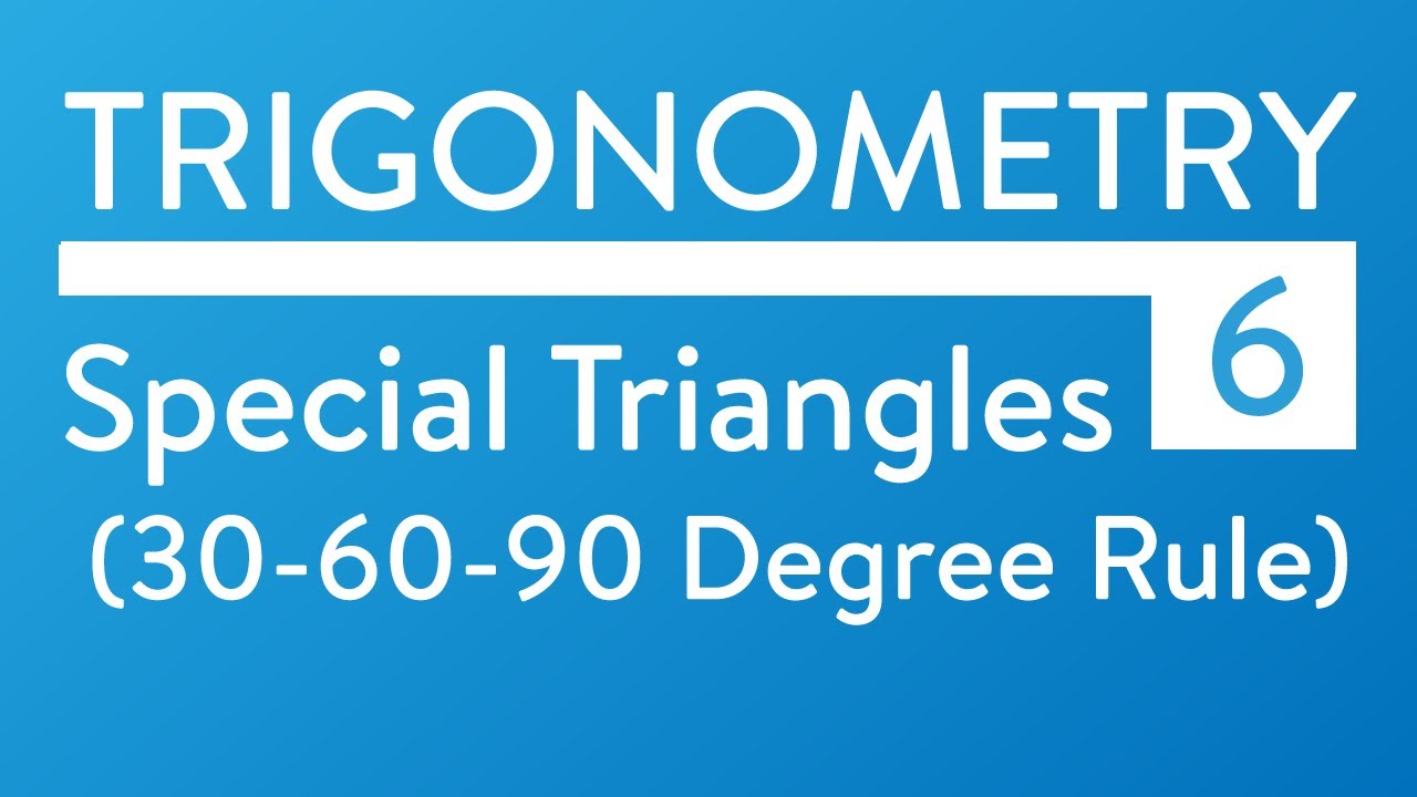 Special Triangles 30 60 90 Degree Rule Youtube Special Triangles 30 60 90 Degree Rule Youtube