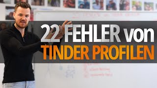 Tinder Profil Optimierung - 22 Fehler im Tinder Profil vermeiden