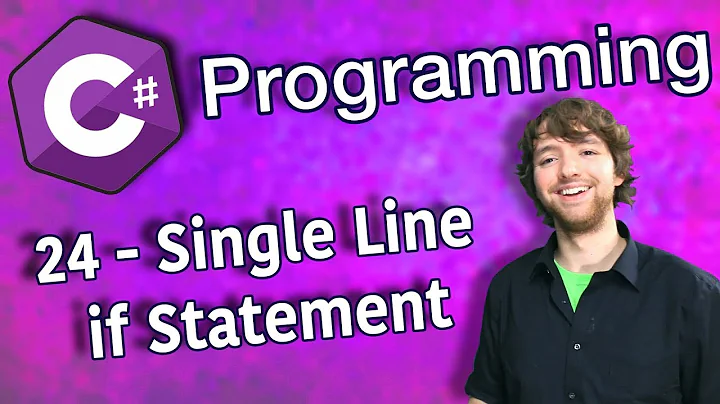 C# Programming Tutorial 24 - Single Line if Statement - DayDayNews