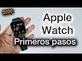 ✅ Primeros pasos Apple Watch 2020 ⌚️ Tutorial funcionamiento FÁCIL