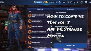 How to combine Iso-8 with the mission DR.Strange100%complete