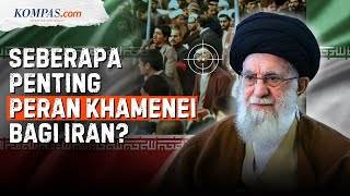 Ali Khamenei Jadi Target Israel-As, Alasan Dan Kenapa Perannya Penting Bagi Iran?