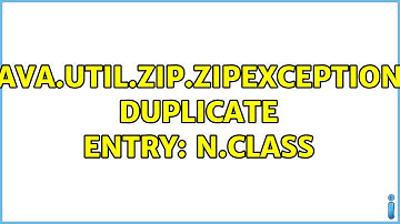 java.util.zip.ZipException: duplicate entry: n.class