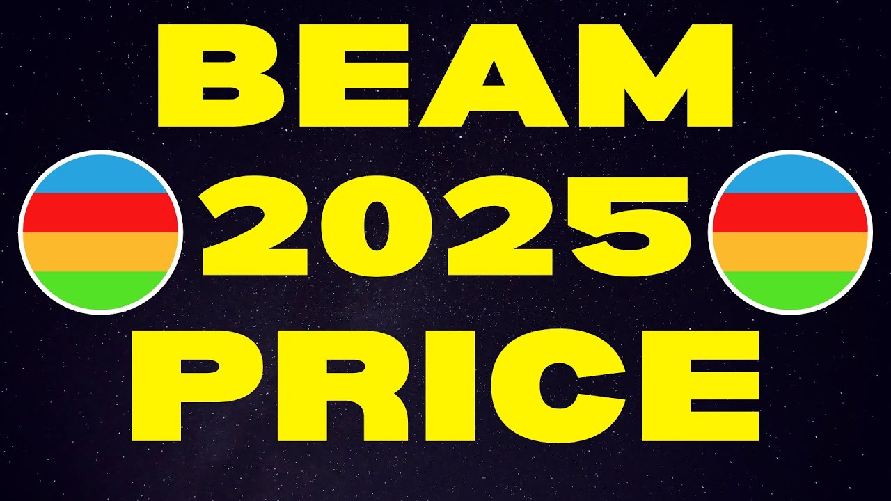 BEAM: 2025 Price Targets | BEAM Price Prediction & Beam Explained - YouTube