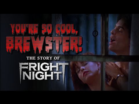 You're So Cool, Brewster! The Story of Fright Night (Documentary) - OFFICIAL EXTENDED TRAILER (2016)