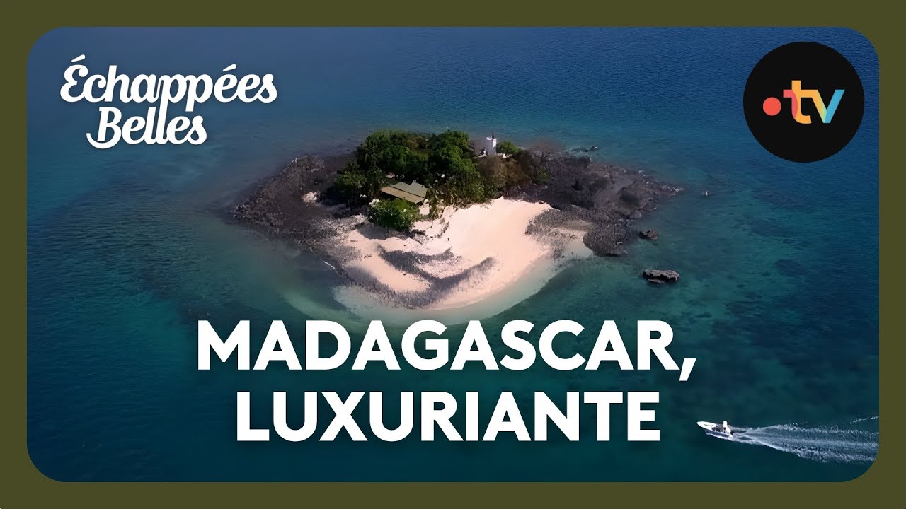 Madagascar : Entre magie et nature luxuriante