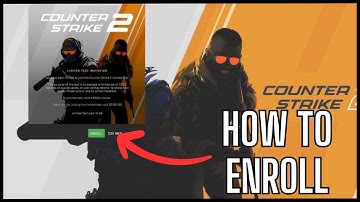 How to Play Counter-Strike 2 LIMITED Test - Full Guide