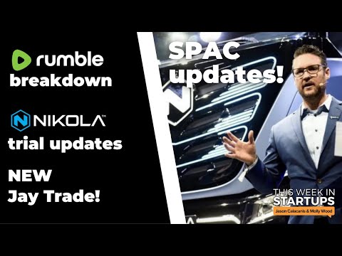 Nikola lawsuit updates, Rumble business breakdown + more SPAC updates | E1565 thumbnail