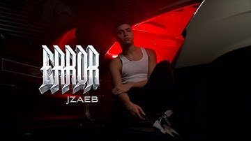 Jzaeb - Error (Official Video)