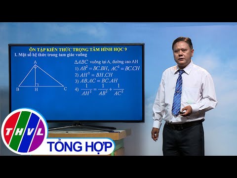 Ôn tập hình học 9 | Ôn tập kiến thức trọng tâm Toán 9: Hình học