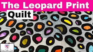 My Sustainable Leopard Print Quilt!