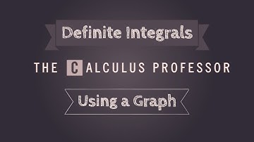 Definite Integrals (Using a Graph)