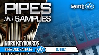 PIPES AND SAMPLES - GOTHIC ORGAN | NORD KEYBOARDS | SOUND LIBRARY