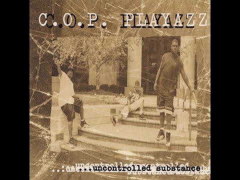 Club House Playazコンピ　フロリダG-RAP G-FUNK C.O.P. Playazz - Uncontrolled Substance (1997) [FULL ALBUM
