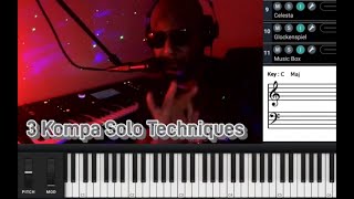 Video thumbnail of "3 Kompa Keyboard Solo Techniques [Bon Kompa Solo Lesson]"