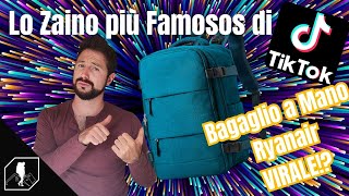 Il Bagaglio a Mano Ryanair più famoso di TikTok ! | Zaino 40x20x25 VIRALE sul Tiktok!