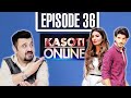 Kasoti Online - Episode 36 | Rabia Butt vs Mohsin Abbas Haider | Hosted By Ahmad Ali Butt | I111O