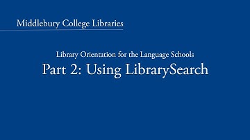 Library Orientation for the Language Schools, Part 2: Using LibrarySearch