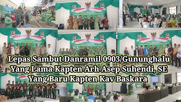 Lepas Sambut Danramil 0903/Gununghalu, Dengan Lengser