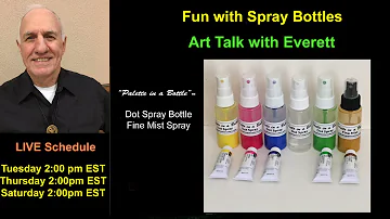 Fun with Spray Bottles and Art Talk with Everett
