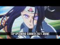 Top Upcoming Anime of Summer 2021 (First Ver.)