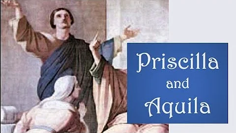 Bible Character: Priscilla and Aquila