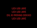 Udi udi jaye lyrics