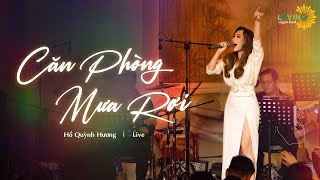 Căn Phòng Mưa Rơi - Hồ Quỳnh Hương | The Portrait of Mây [Official Live Performance]