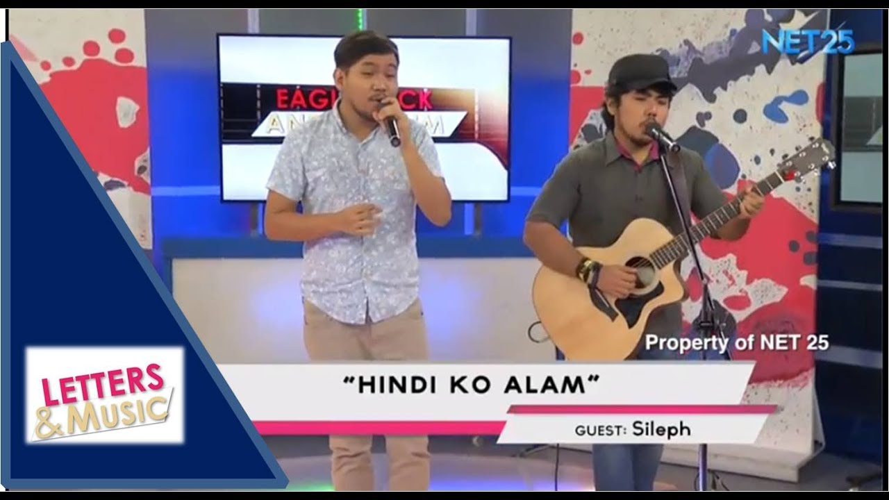 SILEPH - HINDI KO ALAM (NET25 LETTERS AND MUSIC)
