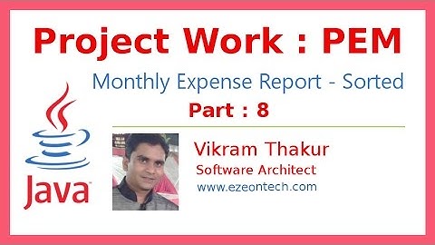 8 - Personal Expense Manager Project Work Part8 - Java Training By eZeon