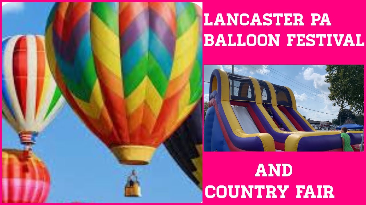 Lancaster PA Activities For Families Food Festival Review Air Balloon lancaster-pa-activities-for-families-food-festival-review-air-balloon