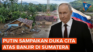 Putin Sampaikan Duka Cita ke Prabowo atas Bencana Banjir di Sumatera