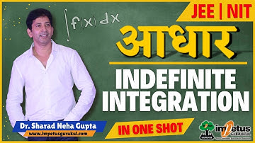 Indefinite Integration | NIMCET 2025 | Aadhar NIMCET  #indefiniteintegration #NIMCET #impetus