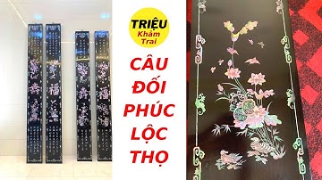 Mẫu Câu Đối Khảm Ốc PHÚC - LỘC - THỌ Độc Đáo Có 102 | Triệu Khảm Trai#shorts Triệu Khảm Trai