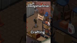 How to Craft a Sledgehammer #projectzomboid #gaming #crafting #tips
