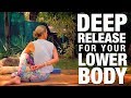 Deep Release for the Lower Body Yoga Class - Five Parks Yoga