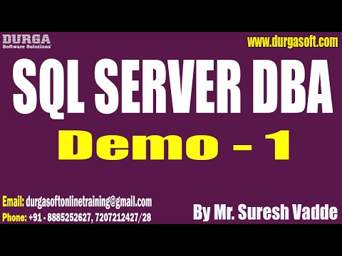 SQL SERVER DBA tutorials || Demo - 1 || by Mr. Suresh Vadde On 31-12-2022 @10AM IST