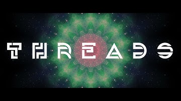 THRÆDS - Tessera (VISUALIZER VIDEO)