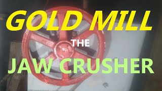 ( HOW AND WHY) I MADE A JAW CRUSHER FOR THE GOLD MILL .SMALL SCALE 3579uhj