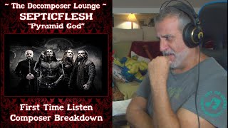 Old Composer REACTS to Septicflesh Pyramid God (official live video) // The Decomposers Lounge