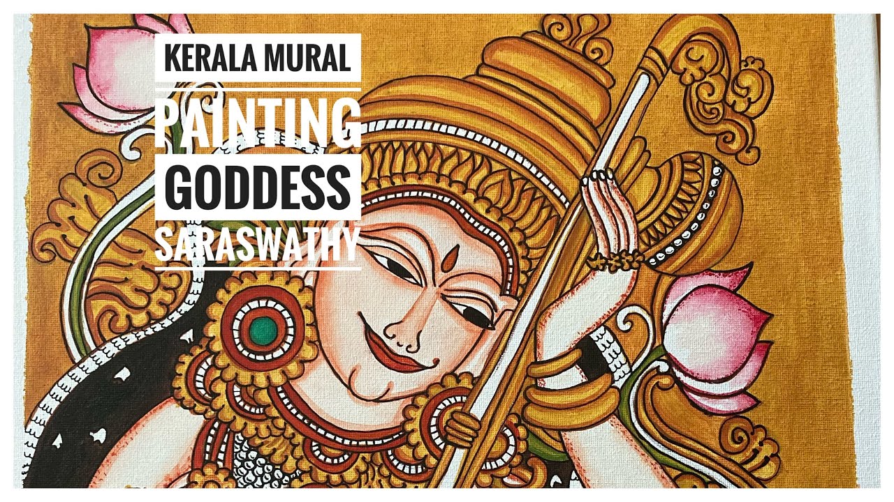 Kerala Mural Painting Tutorial Goddess Saraswathi ...