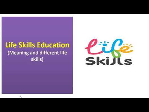 Life Skills Education: Meaning and Components
