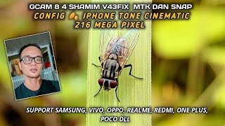 Install Gcam 8.4 Shamim Android + Config 🍂 IPhone Tone Cinematic 216MP, Super Jelas dan Detail