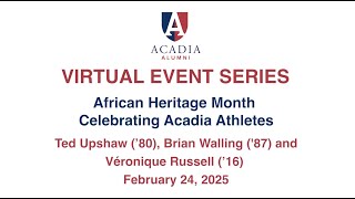 Virtual Event | African Heritage Month - Celebrating Acadia Athletes