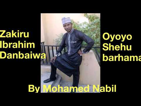 Zakiru Ibrahim Danbaiwa oyoyo Shehu barhama