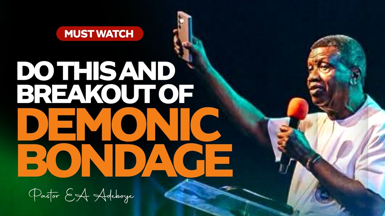Как разорвать все демонические цепи, сковывающие вас в 2026 году — пастор Э. А. Адебойе