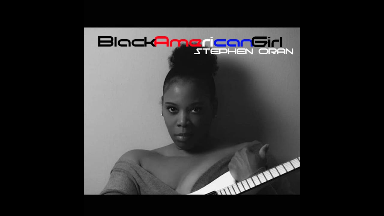 Stephen Oran - Black American Girl - [Official Video]